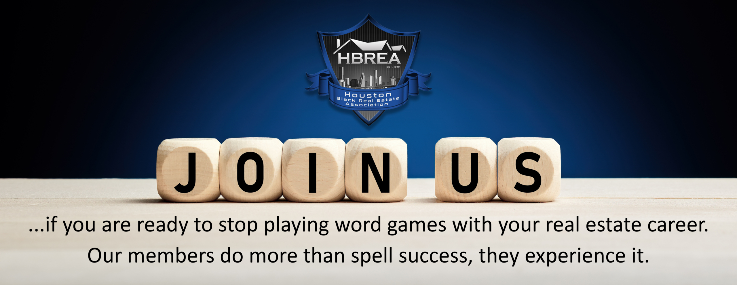 Join HBREA - Experience Success